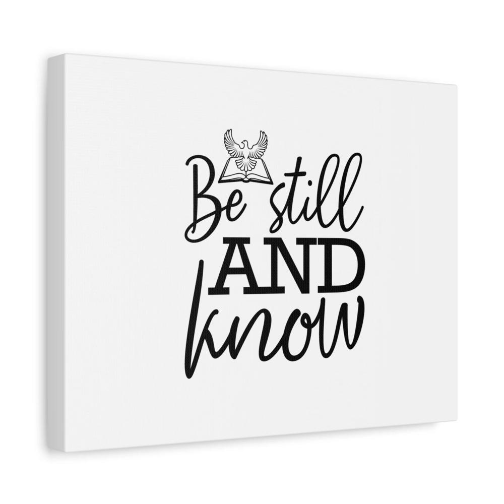 Scripture Canvas Be Still And Know Psalm 46:10 Christian Wall Art Bible Verse